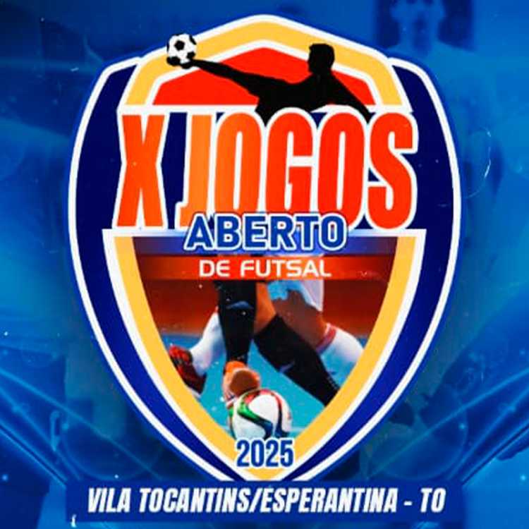 ESPERANTINA: TO: JOGOS ABERTOS 2025 VILA TOCANTINS